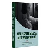 Meer Spiermassa met Wetenschap [E-book]